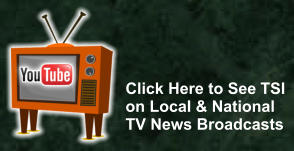 Click Here to See TSI on Local & National TV News Broadcasts
